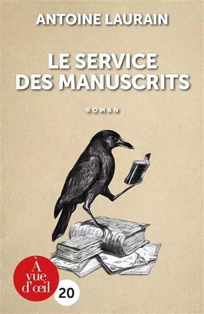 Le Service des Manuscrits, Antoine Laurain