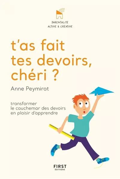T'as fait tes devoirs, ch�ri   Transformer le cauchemar des devoirs en plai