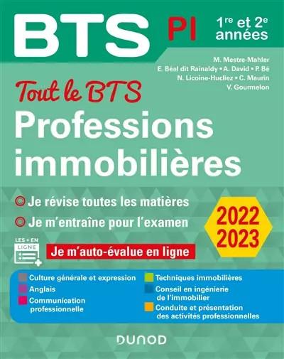 Tout le BTS Professions immobili�res   2022 2023: 1re et 2e ann�es (2022 2023),