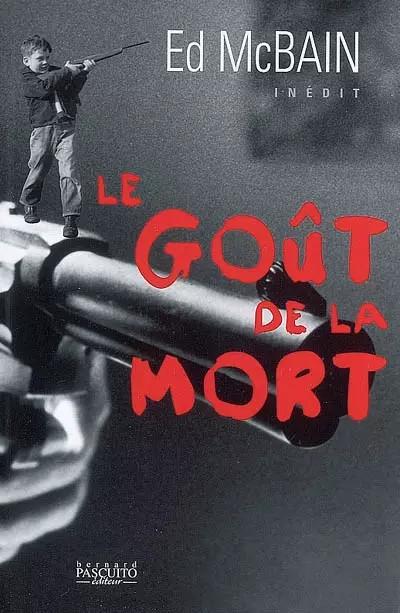 Le Go�t de la mort : Histoires polici�res, Ed McBain et  Zach Adamanski