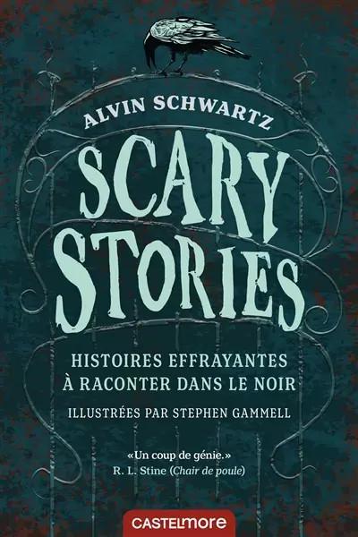 Scary Stories   Histoires effrayantes � raconter dans le noir, Alvin Schwartz
