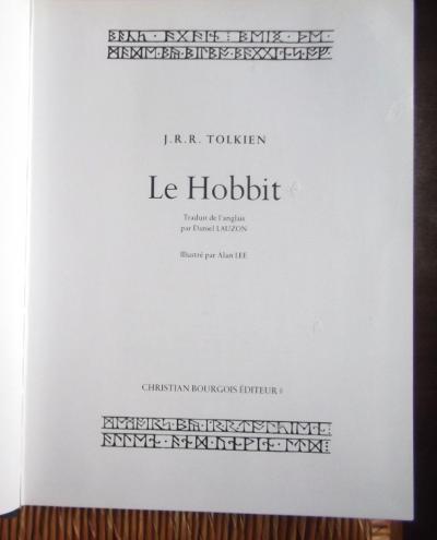 Le hobbit   Illustr� par Alan Lee Edition Christian Bourgeois 2012
