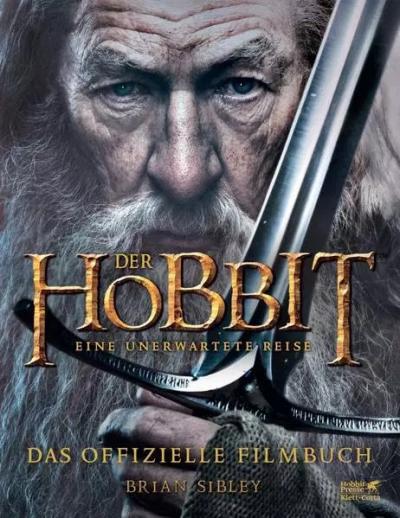 Der Hobbit: Eine unerwartete Reise   Das offizielle Filmbuch, Brian Sibley