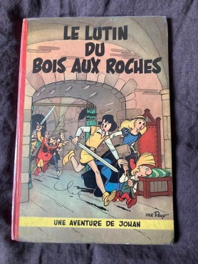 Johan (et Pirlouit) : le lutin au bois aux roches, EO cartonn�e 1955