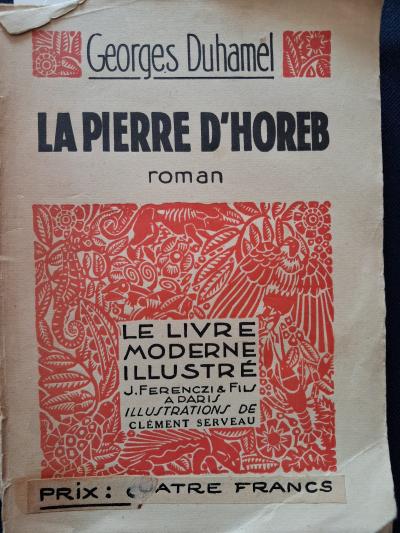 Georges DUHAMEL La Pierre d'Horeb  Le livre moderne illustr�   1933