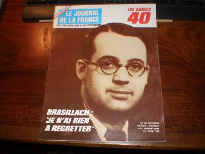 LE JOURNAL DE LA FRANCE N�187-LE PROC�S DE ROBERT BRASILLACH-PORTRAIT