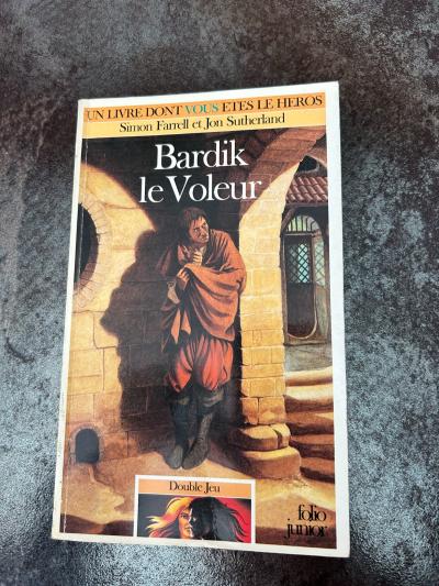 Un livre dont vous �tes le h�ros: Bardik le Voleur