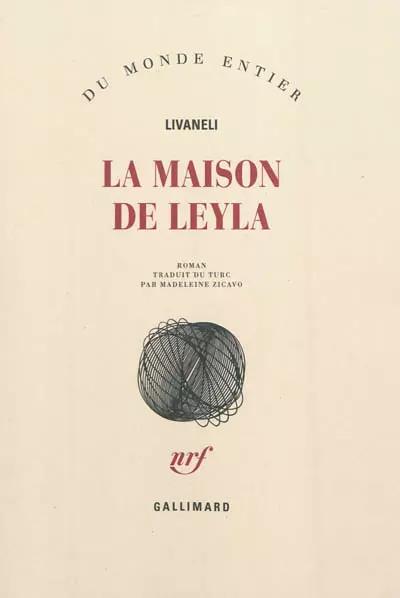 La maison de Leyla, Z�lf� Livaneli et Madeleine Zicavo