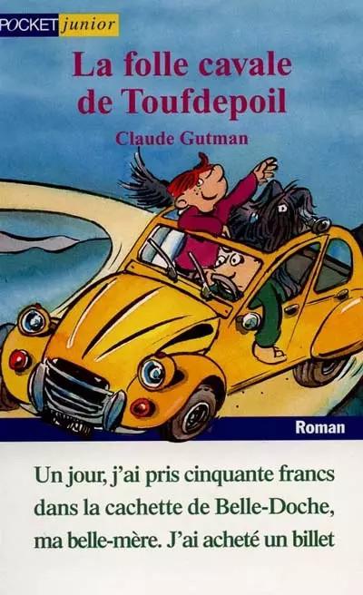 La Folle cavale de Toufdepoil, Claude Gutman