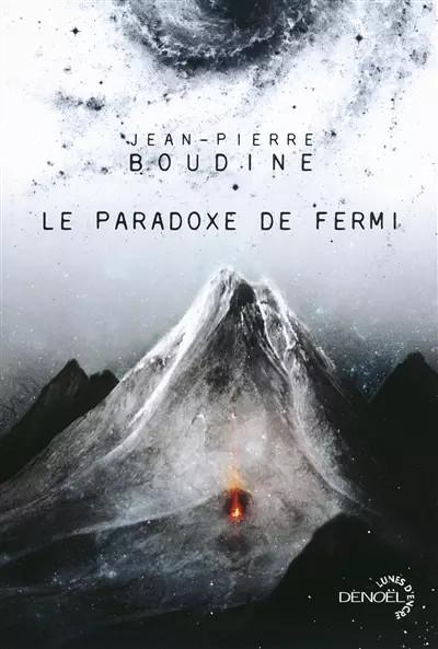 Le Paradoxe de Fermi, Jean Pierre Boudine