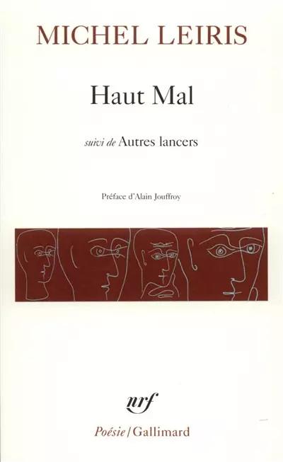 Suivi de autres lancers, Michel Leiris