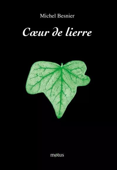 Coeur de lierre, Michel Besnier