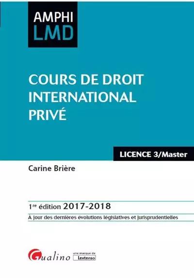 COURS DE DROIT INTERNATIONAL PRIVE, Carine Bri�re