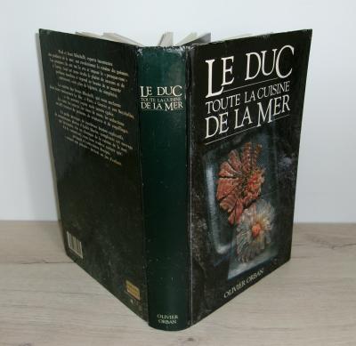 Le Duc, Toute la Cuisine de la Mer, Crustac�s, Coquillages, Poissons, Sauces