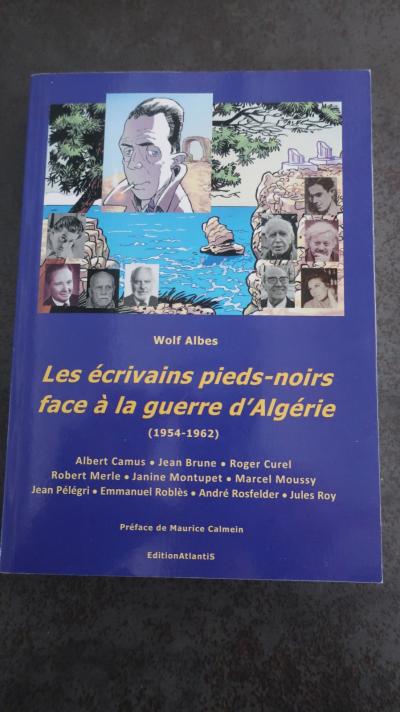 M12  Les �crivains pieds noirs face � la guerre d' Alg�rie Albes  Atlantis 2012