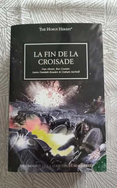 The Horus Heresy   La Fin De La Croisade