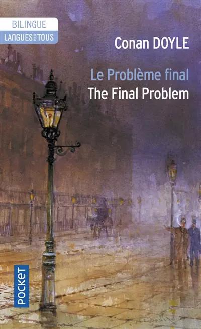 Le Probl�me final et autres nouvelles, �dition bilingue (anglais-fran�ais), Arth