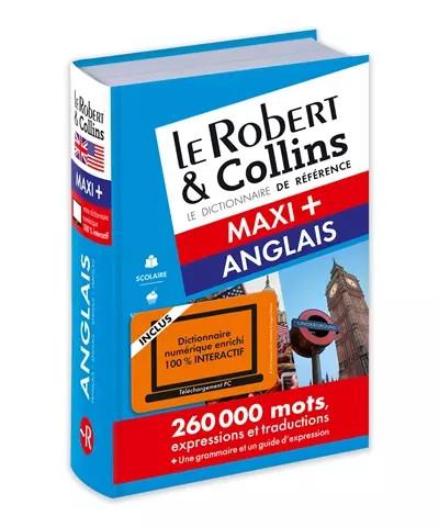Dictionnaire Le Robert & Collins Maxi Plus anglais et sa version en ligne �