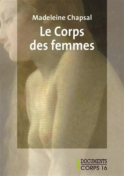 Le corps des femmes, Madeleine Chapsal
