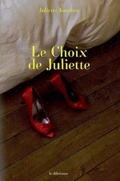 Le Choix de Juliette, Juliette Jourdan