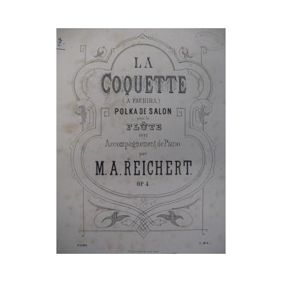 Reichert M. A. The Coquette Flute Piano 1873