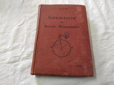 Livre scolaire G�om�trie du Brevet �l�mentaire Marijon �d Hatier 1935