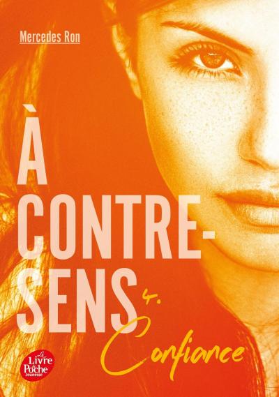 A contre sens   Tome 4: Confiance