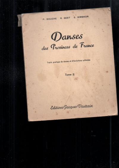livre scolaire ancien  'ecole danses provinces de france t2 bouche gest simbron