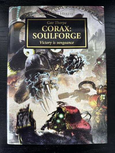 Corax: Soulforge   Horus Heresy Signed Limited Edition
