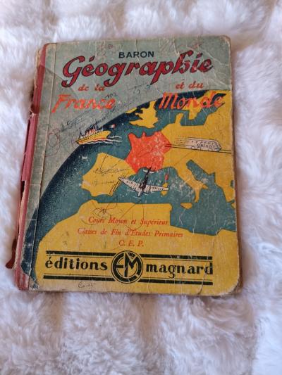 Livre scolaire ancien G�ographie France Union Fran�aise Monde E Baron 1947 CEP