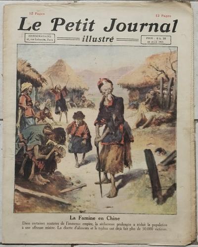 LE PETIT JOURNAL 1921 La Famine en Chine China - D�vouement d'1 mutil� de Guerre