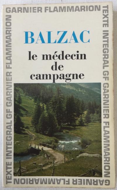 Honor� de Balzac Le m�decin de campagne Pierre Citron GF Flammarion 1979