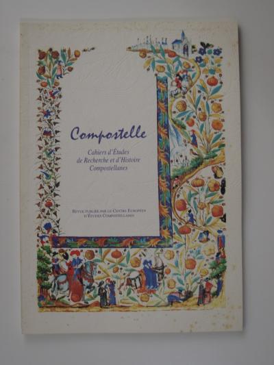 Compostelle. Cahiers d'�tudes de recherche et d'histoire compostellanes. N�2