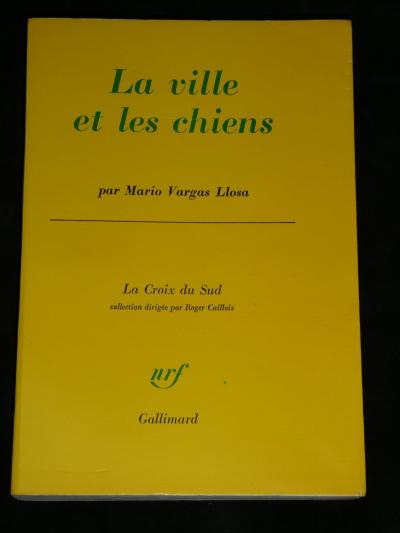 Mario Vargas Llosa   La ville et les chiens EO FR H.C. Pur Fil Broch� RARE 1966