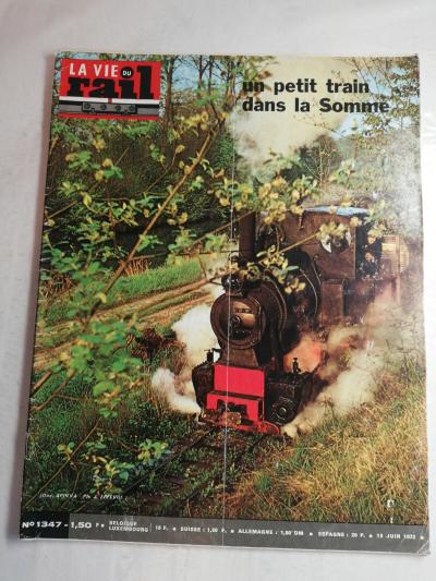 N29 La Vie Du Rail No. 1347 June 18, 1972 Small Train In Somme