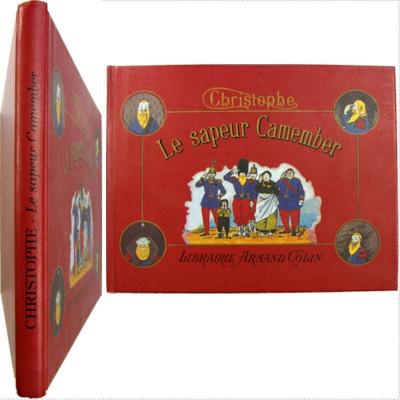 CHRISTOPHE Le SAPEUR CAMEMBER fac�ties album illustr� Massin BD HUMOUR 1898