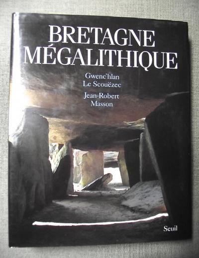 Le Scou�zec   Masson BRETAGNE M�GALITHIQUE Pr�histoire Menhir Dolmen Seuil 1987