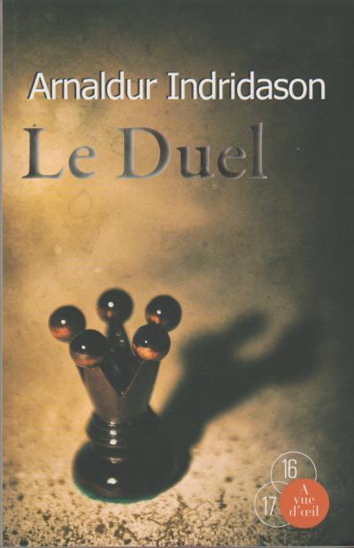 Collection A vue d'oeil : Le duel Arnaldur Indridason