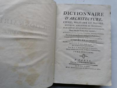 DICTIONNAIRE d'ARCHITECTURE   M.C.F. ROLAND LE VIRLOYS   TIII   1771