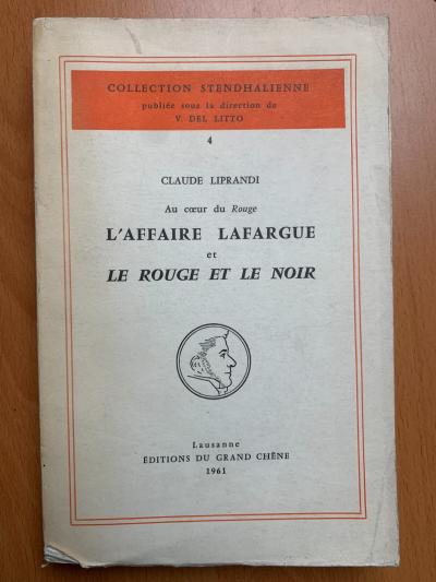 L'affaire Lafargue et le Rouge et le Noir   Collection stendhalienne   Liprandi