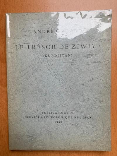 Le tr�sor de Ziwiy�   Kurdistan   Service arch�ologique de l'Iran   Godard  1950