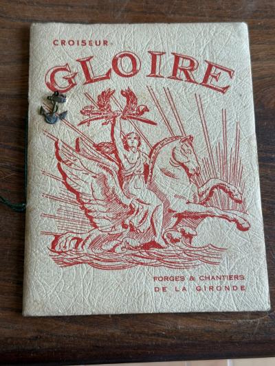 le livre d'or GLOIRE CROISEUR DE 8000TX, contruit par les frorhes de la gironde