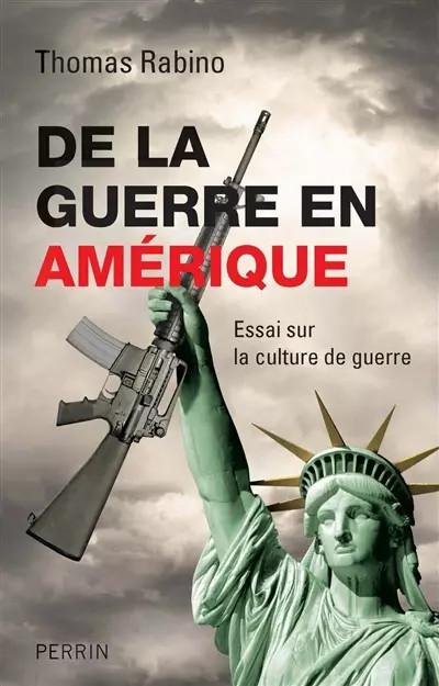 De la guerre en Am�rique, Thomas Rabino