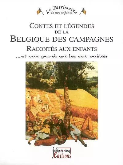 Contes et Legendes de Belgique des Campagnes Raconte aux Enfants, Unknown
