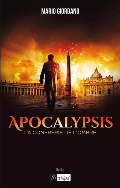Apocalypsis   La confr�rie de l'ombre, Mario Giordano et  Penny Lewis