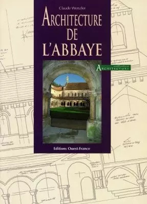 Architecture de l'abbaye, Claude Wenzler