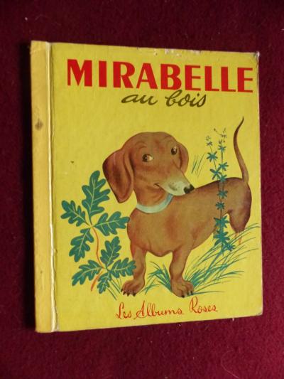 MIRABELLE AU BOIS - les albums roses 1958