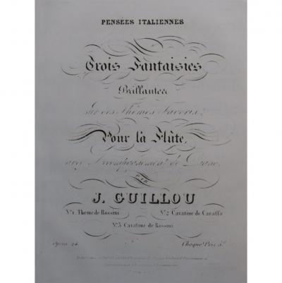 GUILLOU Joseph Fantaisie sur une cavatine par Carafa op. 24 fl�tes pour piano env. 1840