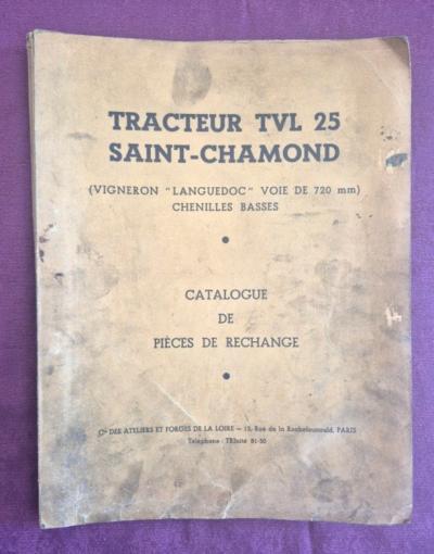 Tracteur  a chenilles TVL  25  SAINT CHAMOND  - catalogue pi�ces de rechange