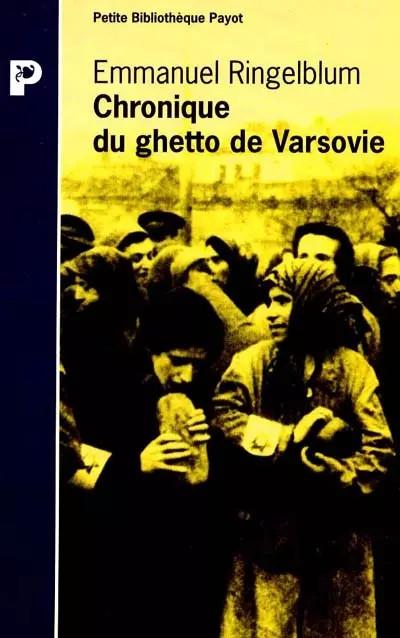 Chronique du ghetto de Varsovie, Emanuel Ringelblum
